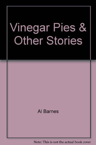 Vinegar Pies & Other Stories