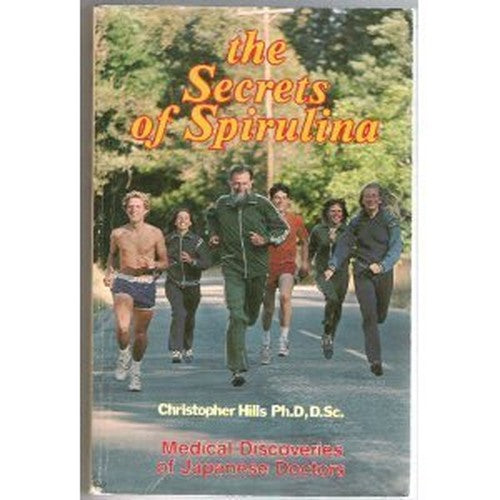The Secrets of Spirulina