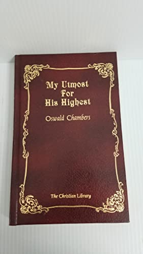 My Utmost for His Highest