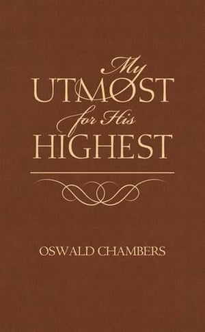 My Utmost for His Highest