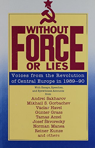 Without Force or Lies
