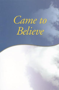 Came To Believe 