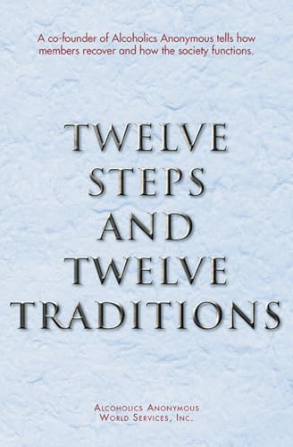 Twelve Steps and Twelve Traditions