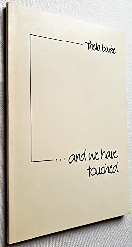 And We Have Touched