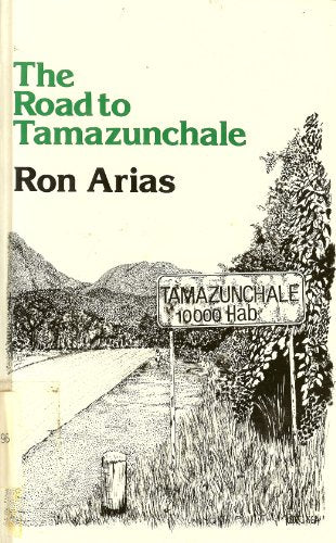 The Road to Tamazunchale