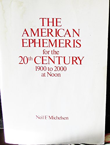 The American Ephemeris for the 20th Century