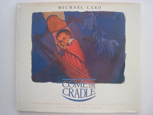 Come to the Cradle