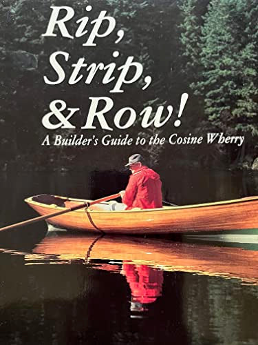 Rip Strip  Row A Builders Guide to the Cosine Wherry