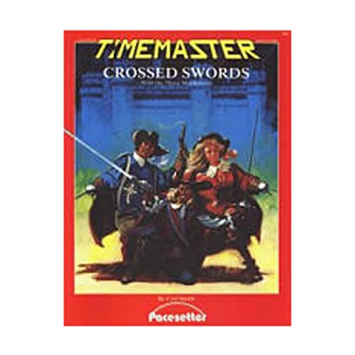 Crossed Swords (With the Three Musketeers) (Timemaster)