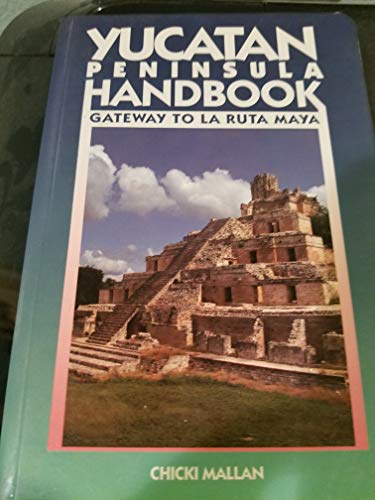 Yucatan Peninsula Handbook