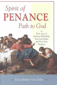 Spirit of Penance, Path to God 