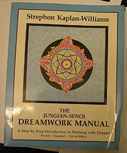 The Jungian Senoi Dreamwork Manual