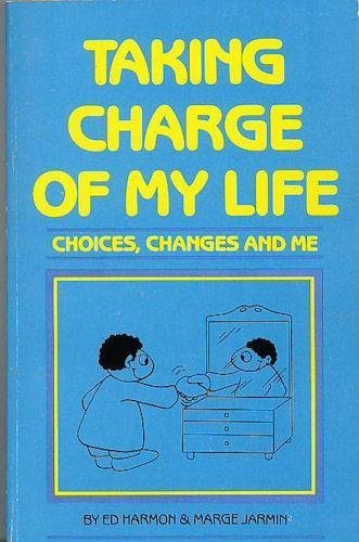 Taking Charge of My Life
