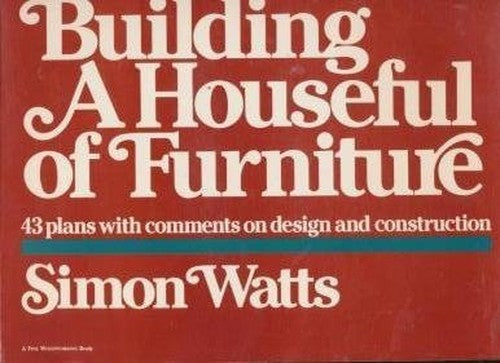 Building a Houseful of Furniture
