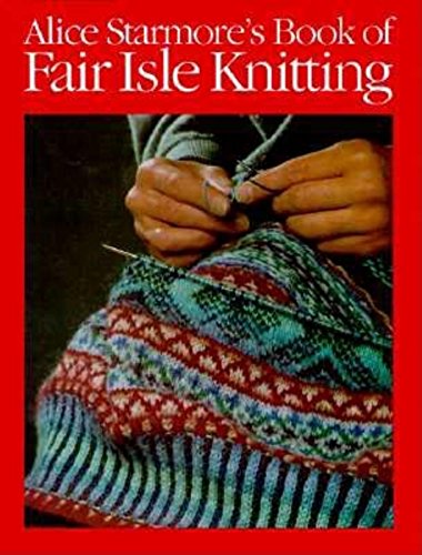 Book of Fair Isle Knitting