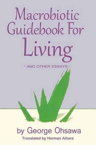 Macrobiotic Guidebook for Living