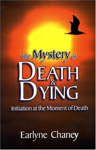 The Mystery of Death and Dying