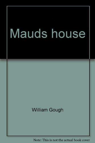 Mauds house