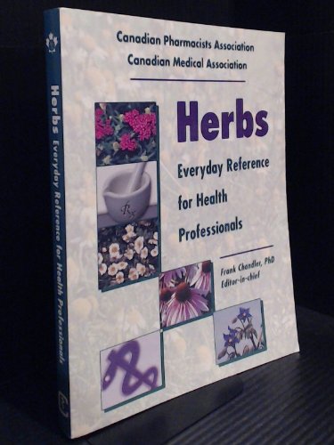 Herbs:Everyday Reference for Health Professionals