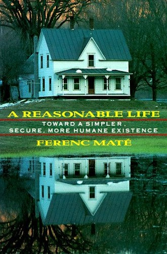 A Reasonable Life