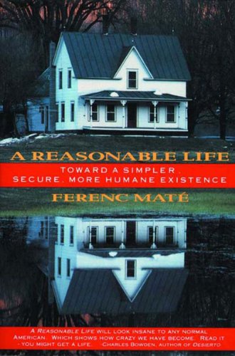 A Reasonable Life