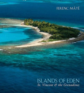 Islands of Eden - St.Vincent and the Grenadines 