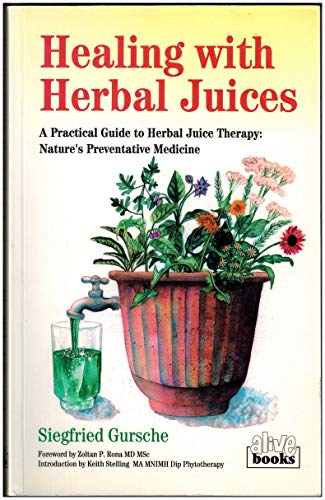 Healing with Herbal Juices