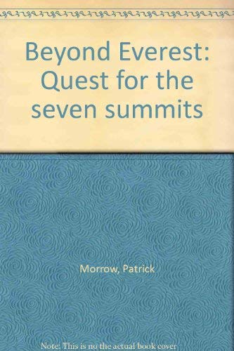 Title: Beyond Everest Quest for the seven summits