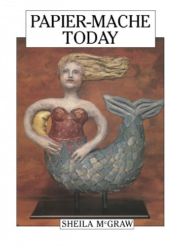 Papier-Mache Today