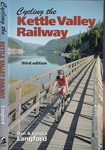 Cycling the Kettle Valley Railway