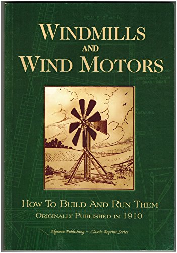 Windmills and Wind Motors