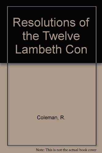 Resolutions of the Twelve Lambeth Con