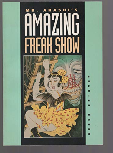 Mr. Arashi's Amazing Freak Show