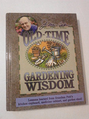 Jerry Baker's Old-Time Gardening Wisdom