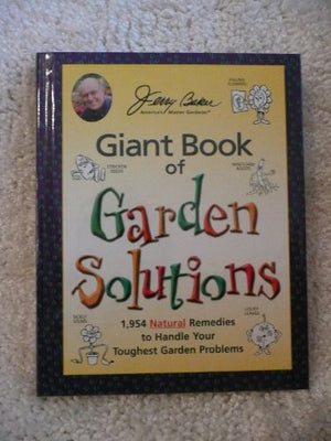 Jerry Baker's Giant Book of Garden Solutions