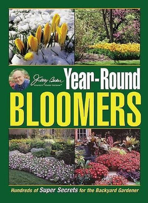 Jerry Baker's Year-Round Bloomers