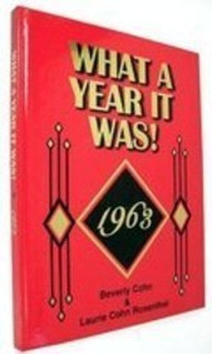 What a Year It Was! 1963