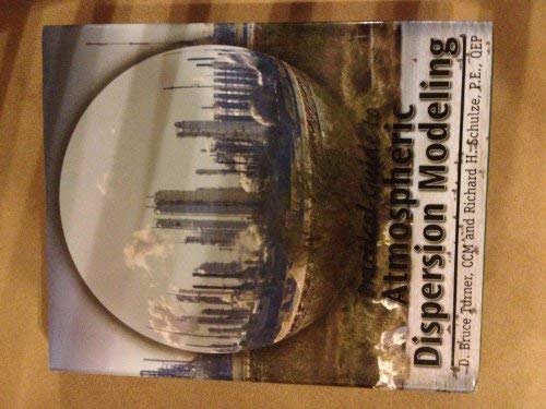 Practical Guide for Atmospheric Dispersion Modelin