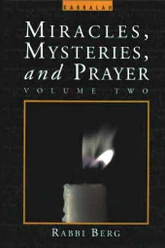 Miracles, Mysteries and Prayer