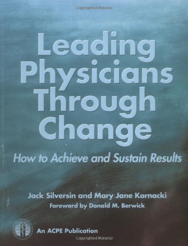 Leading Physicians Through Change