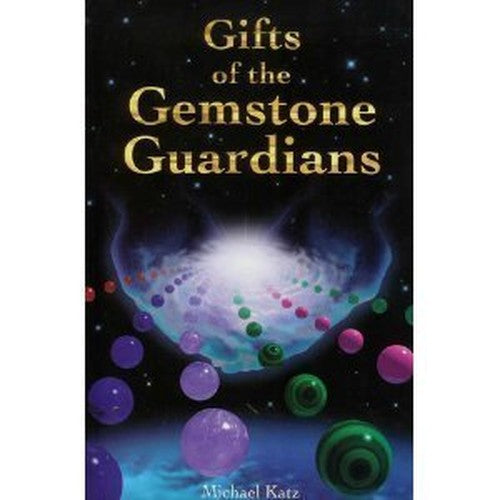 Gifts of the Gemstone Guardians