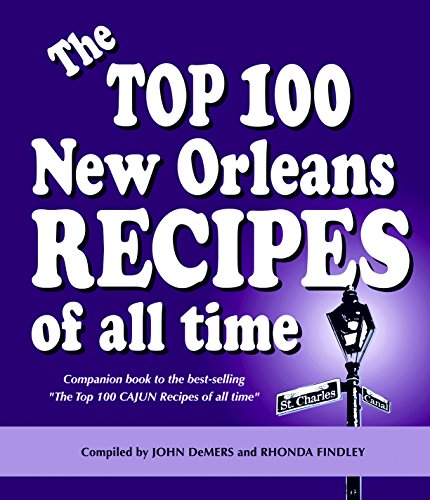 The Top 100 New Orleans Recipes of All Time