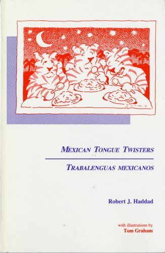 Mexican Tongue Twisters = Trabalenguas Mexicanos