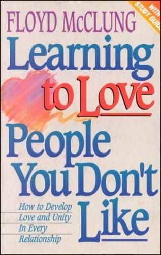 Learning to Love People You Don't Like
