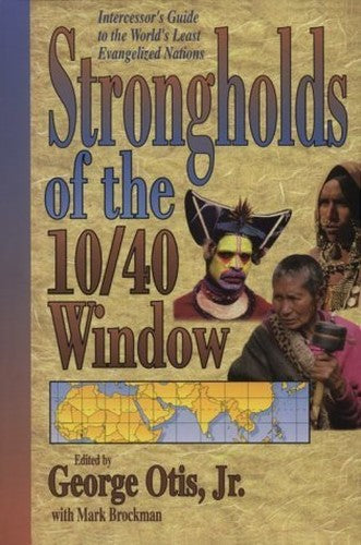 Strongholds of the 10/40 Window