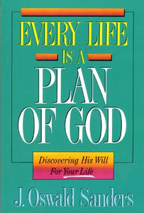 Every Life Is a Plan of God 