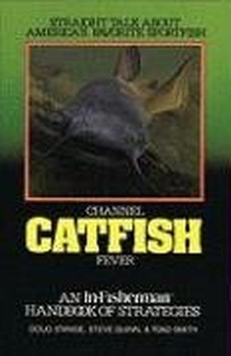 Channel Catfish Fever