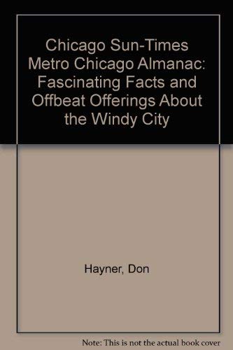 "Chicago Sun-Times" Metro Chicago Almanac