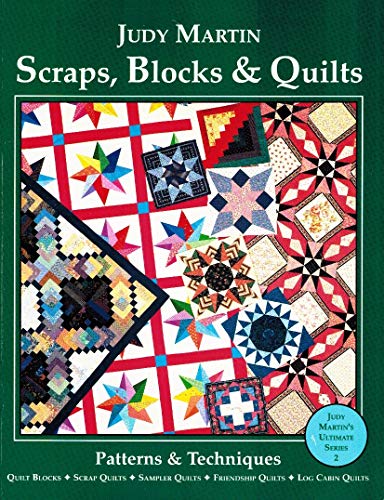 Scraps, Blocks and Quilts