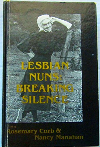 Lesbian Nuns: Breaking Silence